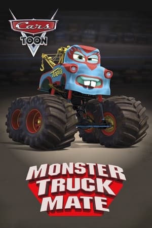 donde ver cars toon: monster truck mate