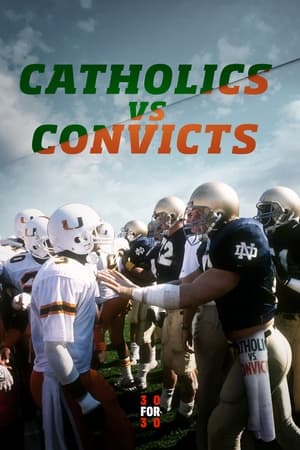 donde ver catholics vs. convicts