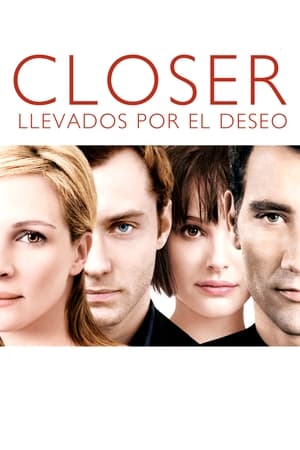 donde ver closer. llevados por el deseo