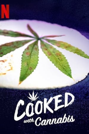 donde ver cooked with cannabis