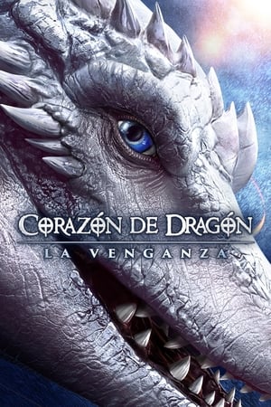 donde ver corazón de dragón: la venganza