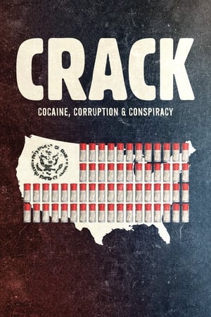 donde ver crack: cocaine, corruption & conspiracy