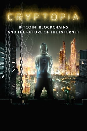 donde ver cryptopia: bitcoin, blockchains and the future of the internet