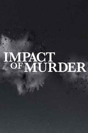 donde ver impact of murder