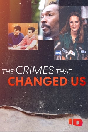 donde ver the crimes that changed us