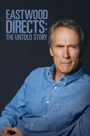 donde ver eastwood directs: the untold story