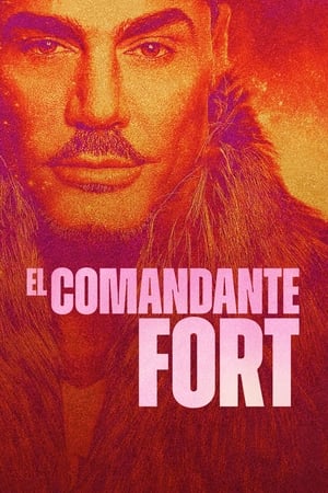 donde ver el comandante fort