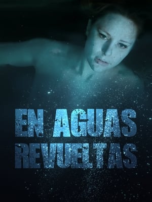 donde ver en aguas revueltas