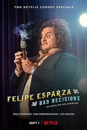 donde ver felipe esparza: bad decisions