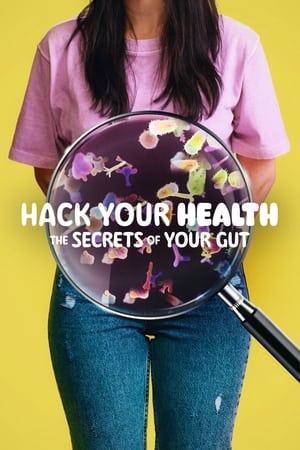 donde ver hack your health: the secrets of your gut