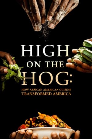 donde ver high on the hog: how african american cuisine transformed america