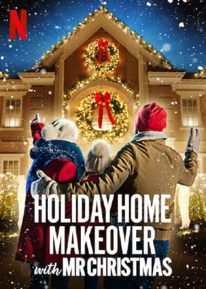 donde ver holiday home makeover with mr. christmas