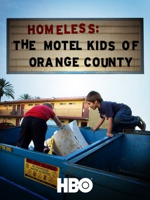 donde ver homeless: the motel kids of orange county