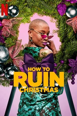 donde ver how to ruin christmas