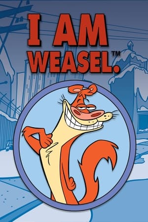 donde ver i am weasel