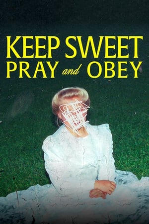 donde ver keep sweet: pray and obey