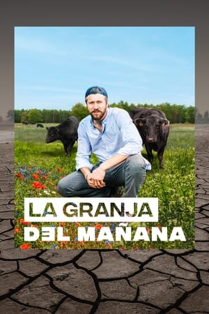 donde ver la granja del mañana