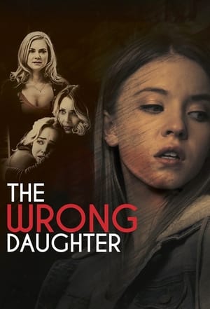 donde ver la hija equivocada (the wrong daughter)