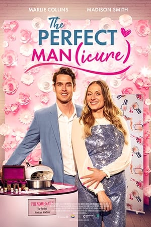 donde ver la manicura perfecta (the perfect man(icure))