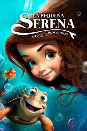 donde ver la pequeña serena - un océano de aventuras