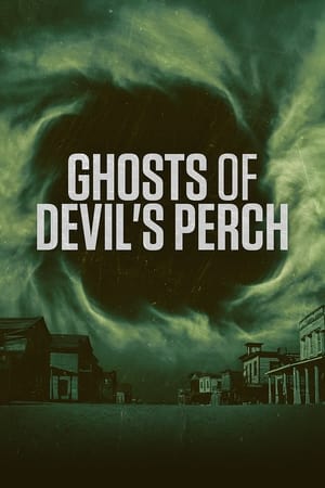 donde ver ghosts of devil's perch