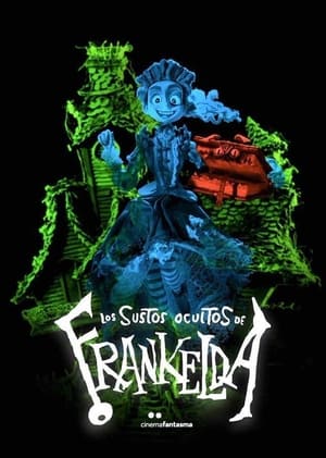 donde ver los sustos ocultos de frankelda