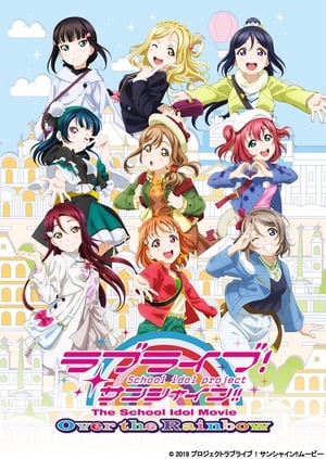 donde ver love live! sunshine!! the school idol movie: over the rainbow