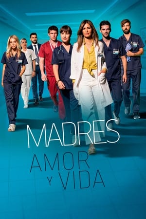 donde ver madres. amor y vida