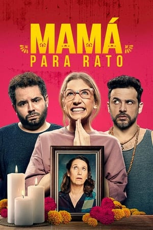 donde ver mamá para rato (can't quit mom)