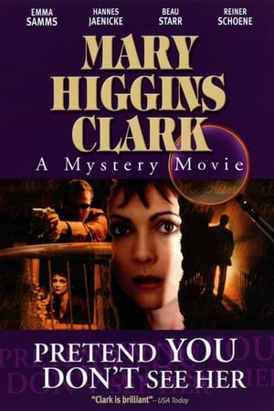 donde ver mary higgins clark's: pretend you don't see her