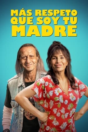 donde ver más respeto que soy tu madre