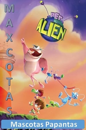 donde ver mascotas extraterrestres