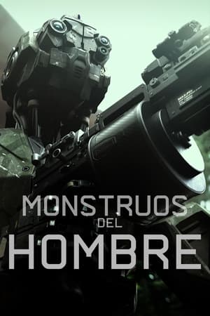 donde ver monstruos del hombre