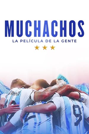 donde ver muchachos: la película de la gente