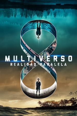 donde ver multiverso - realidad paralela