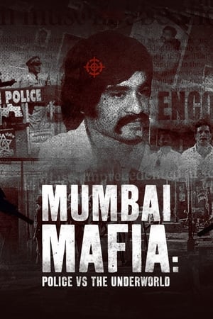 donde ver mumbai mafia: police vs the underworld