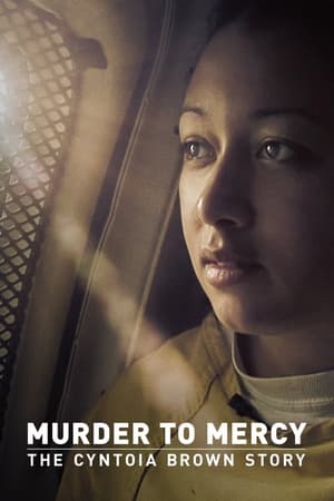 donde ver murder to mercy: the cyntoia brown story