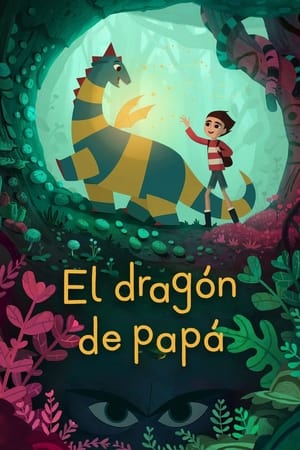 donde ver my father's dragon