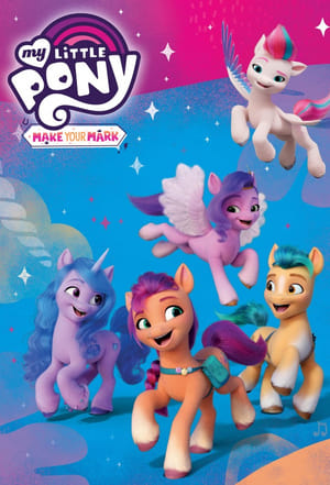 donde ver my little pony: make your mark