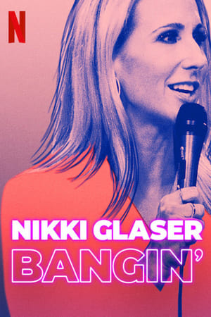 donde ver nikki glaser: bangin’