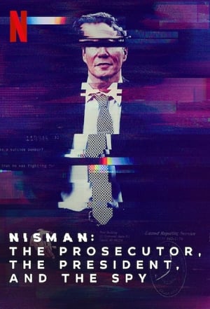 donde ver nisman: the prosecutor, the president, and the spy