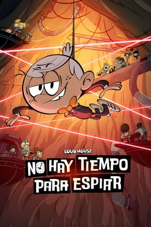 donde ver no time to spy: a loud house movie