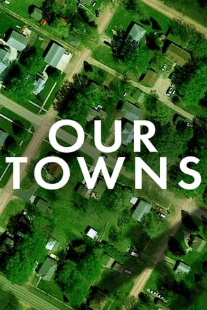 donde ver our towns: un viaje al corazón de los eua