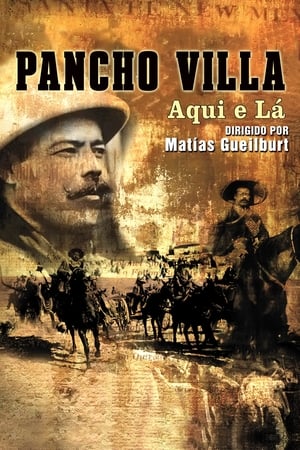 donde ver pancho villa: aquí y allí