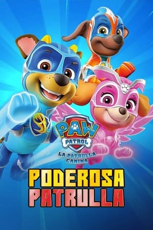 donde ver patrulla de cachorros: la poderosa patrulla