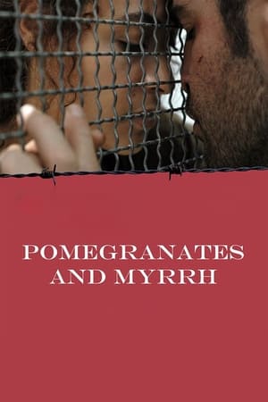 donde ver pomegranates and myrrh