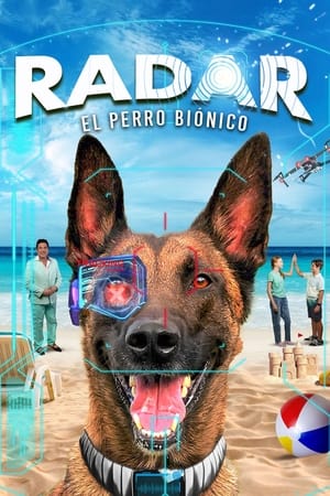 donde ver r.a.d.a.r. - el perro biónico