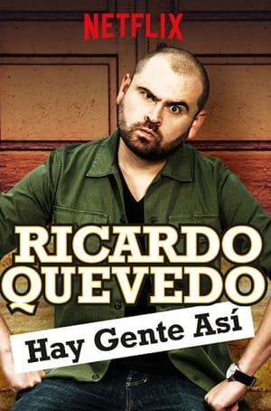 donde ver ricardo quevedo: hay gente así