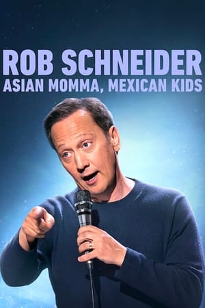 donde ver rob schneider: asian momma, mexican kids