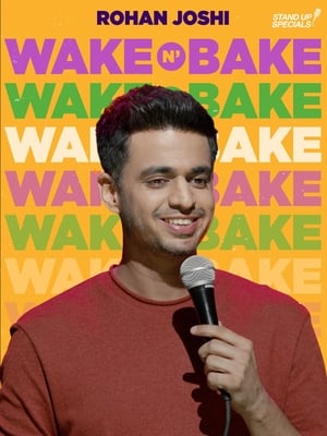 donde ver rohan joshi: wake n bake